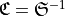 \mathbf{\mathfrak{C}} = \mathbf{\mathfrak{S}}^{-1}