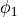 \phi_{1}