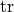 \operatorname{tr}
