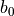 b_{0}