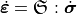 \dot{\bm{\varepsilon}} = \mathbf{\mathfrak{S}} : \dot{\bm{\sigma}}