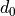 d_{0}
