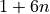 1 + 6n