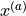 x^{\left(a\right)}