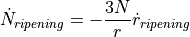 \dot{N}_{ripening} = -\frac{3N}{r} \dot{r}_{ripening}