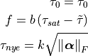 \tau_0 = \tau_0

f = b \left(\tau_{sat}-\tilde{\tau}\right)

\tau_{nye} = k \sqrt{\left\Vert \bm{\alpha}\right\Vert _{F}}
