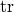 \operatorname{tr}