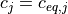 c_j = c_{eq,j}