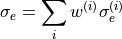 \sigma_e = \sum_{i}w^{(i)}\sigma_e^{(i)}