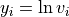 y_i = \ln{v_i}