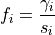 f_i = \frac{\gamma_i}{s_i}