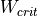 W_{crit}